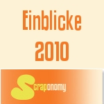 Einblicke 2010 …