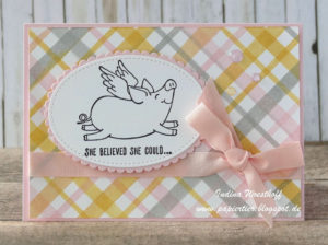 Schweine mit Flügeln — She believed she could…