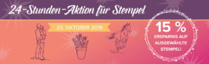 24-Stunden Aktion für Stempel